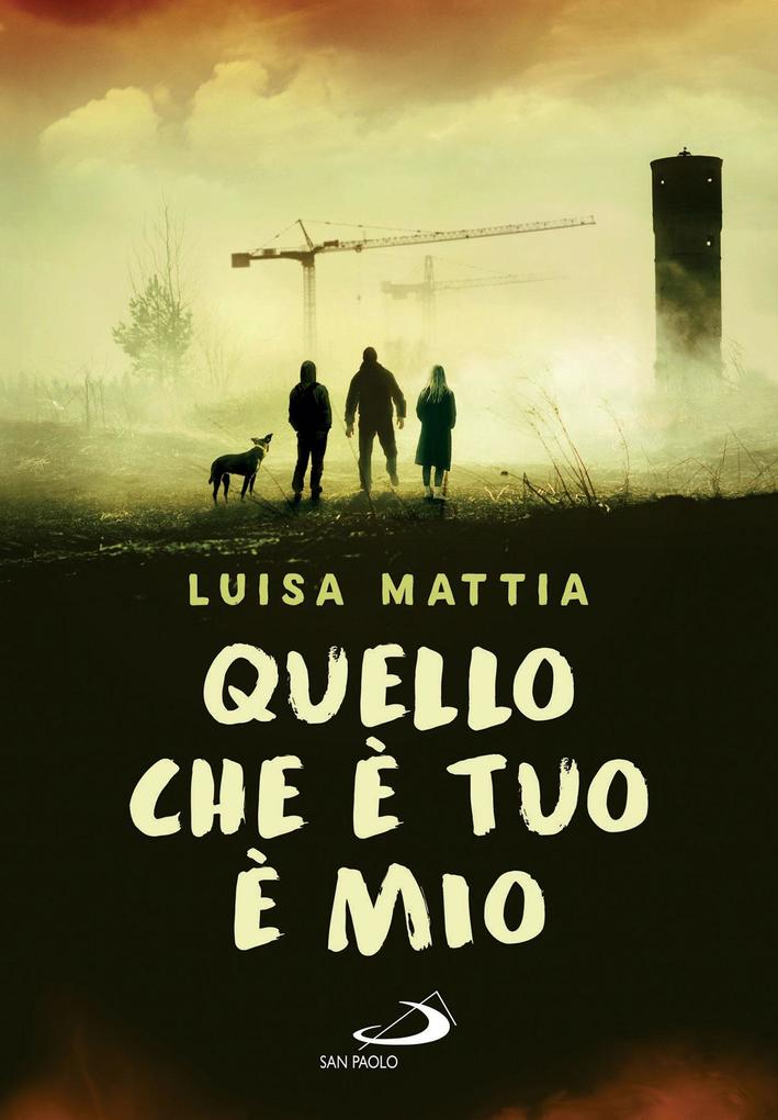 Produktbild: Quello che è tuo è mio | Luisa Mattia