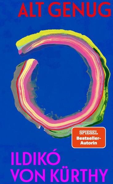 Produktbild: Alt genug | Ildikó von Kürthy