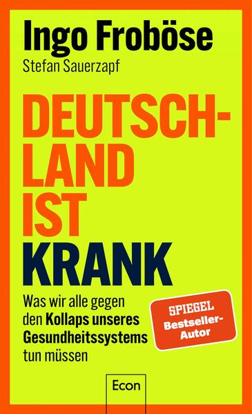 Produktbild: Deutschland ist krank | Ingo Froböse, Stefan Sauerzapf