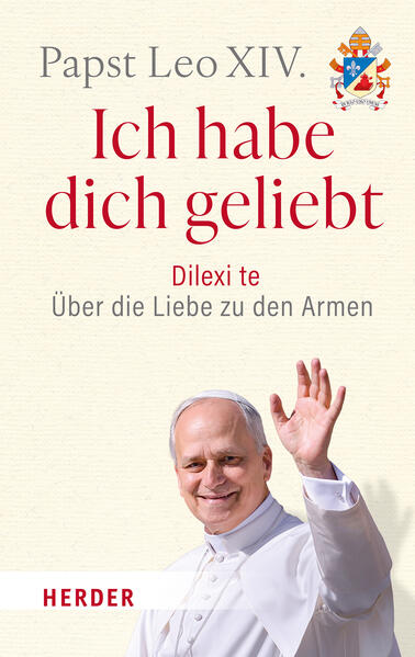 Produktbild: Ich habe dich geliebt | Papst Leo XIV.