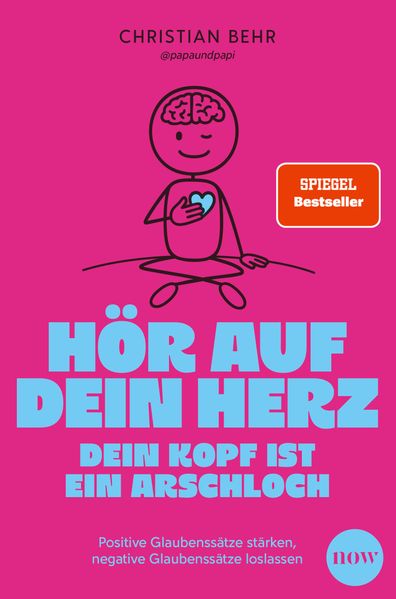 Produktbild: Hör auf dein Herz, dein Kopf ist ein Arschloch | @papaundpapi - Christian Behr