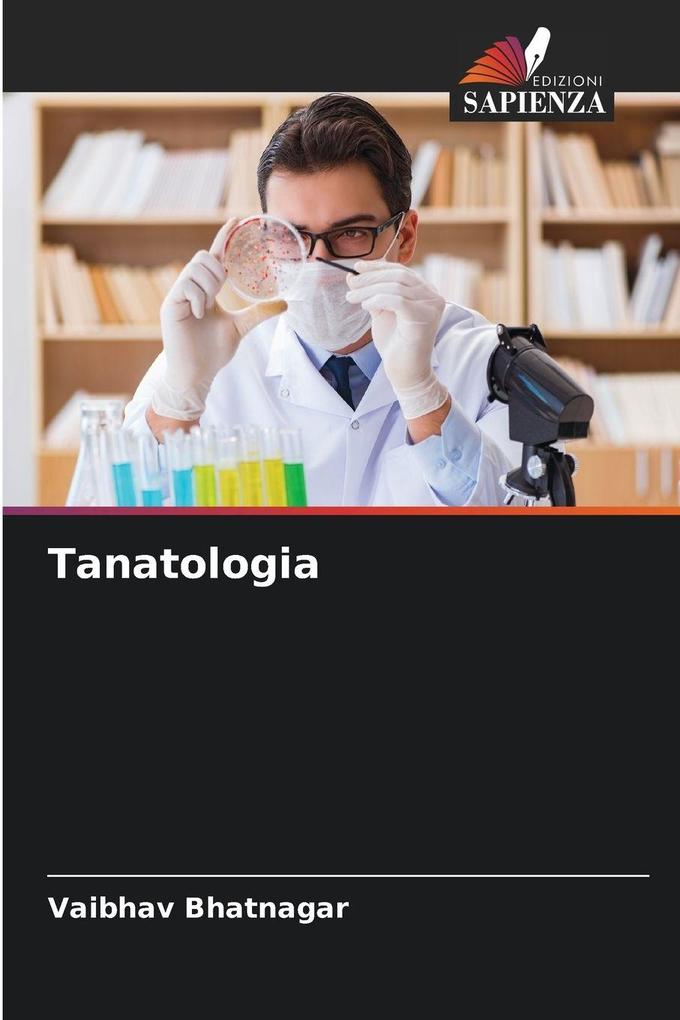 Produktbild: Tanatologia | Vaibhav Bhatnagar