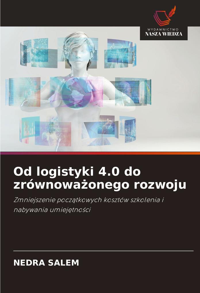 Produktbild: Od logistyki 4.0 do zrównowaonego rozwoju | Nedra Salem