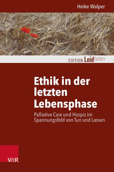 Produktbild: Ethik in der letzten Lebensphase | Heike Walper
