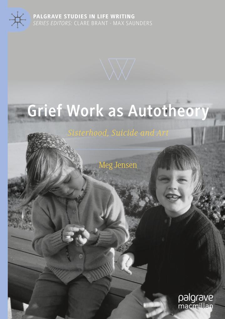 Produktbild: Grief Work as Autotheory | Meg Jensen