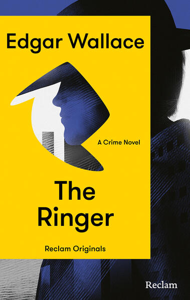 Produktbild: The Ringer. A Crime Novel | Edgar Wallace