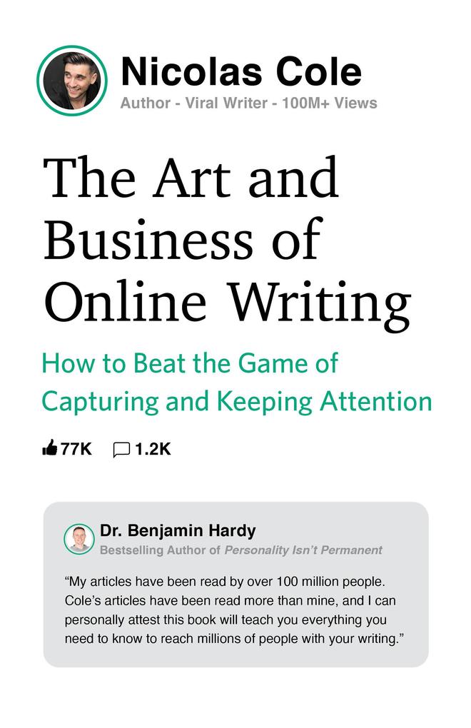 Produktbild: The Art and Business of Online Writing | Nicolas Cole