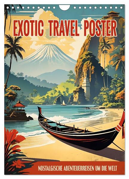 Produktbild: Exotic Travel Poster - nostalgische Abenteuerreisen um die Welt (Wandkalender 2026 DIN A4 hoch), CALVENDO Monatskalender | Renate Utz, Calvendo