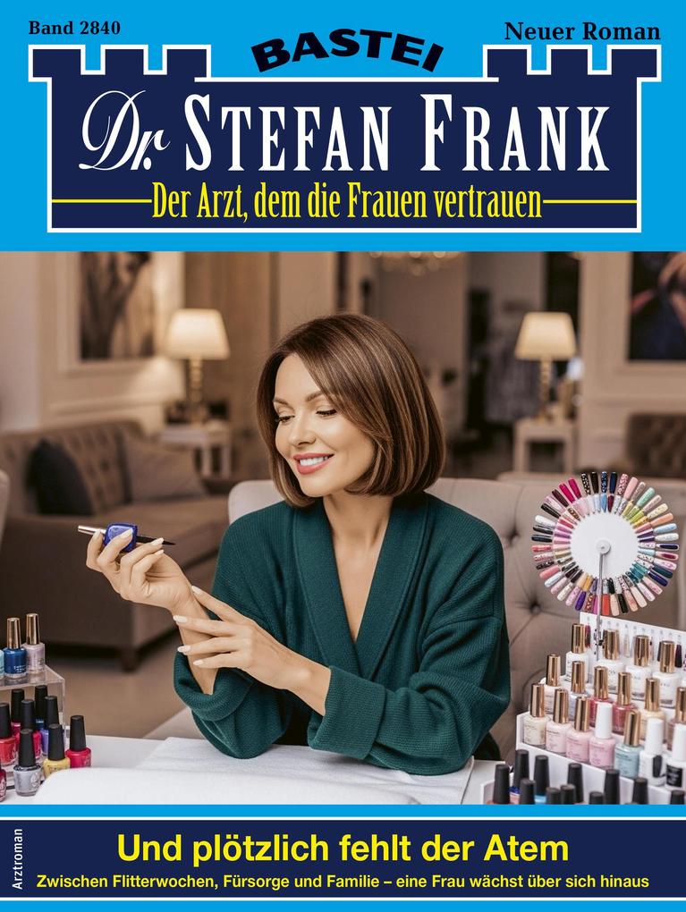 Produktbild: Dr. Stefan Frank 2840 | Stefan Frank