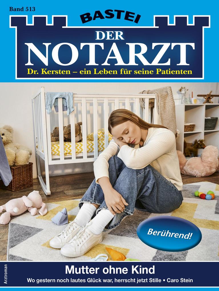 Produktbild: Der Notarzt 513 | Caro Stein
