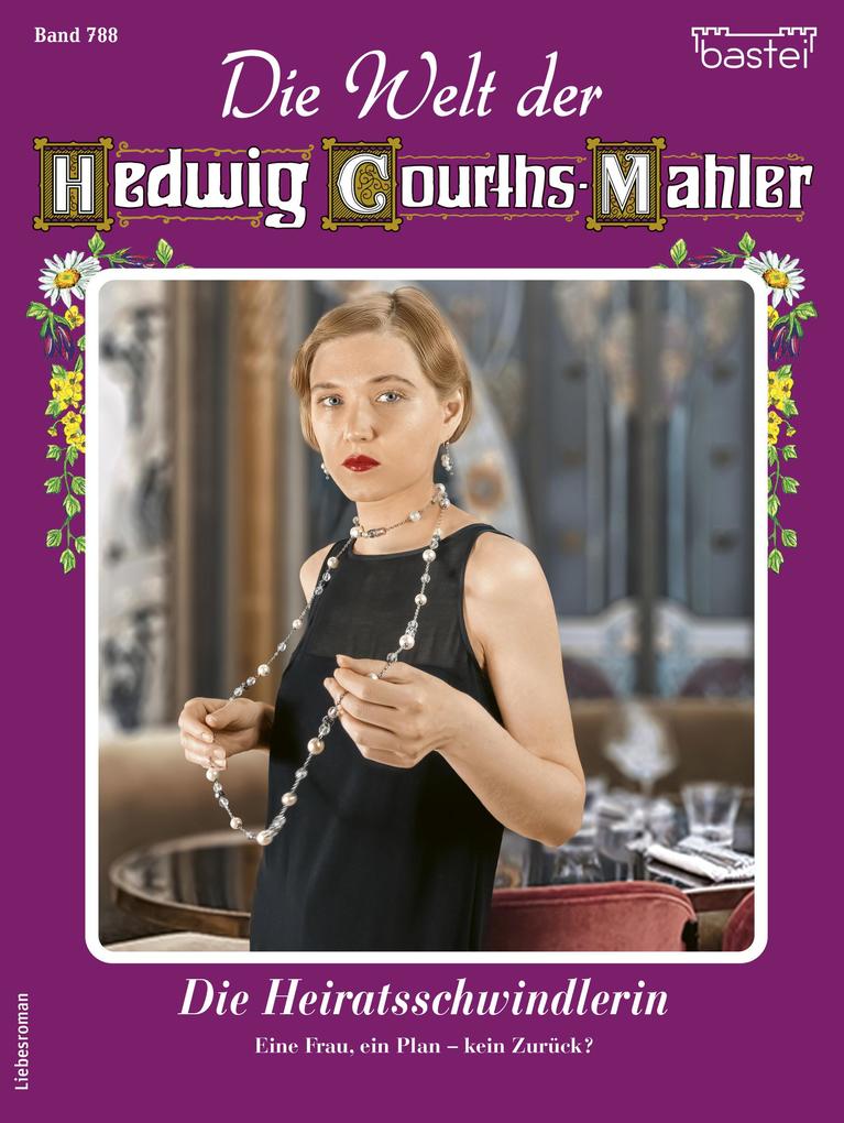 Produktbild: Die Welt der Hedwig Courths-Mahler 788 | Renate Busch