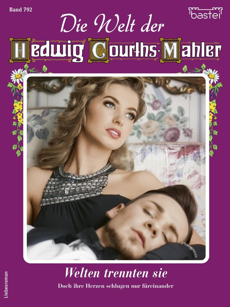 Produktbild: Die Welt der Hedwig Courths-Mahler 792 | Renate Busch