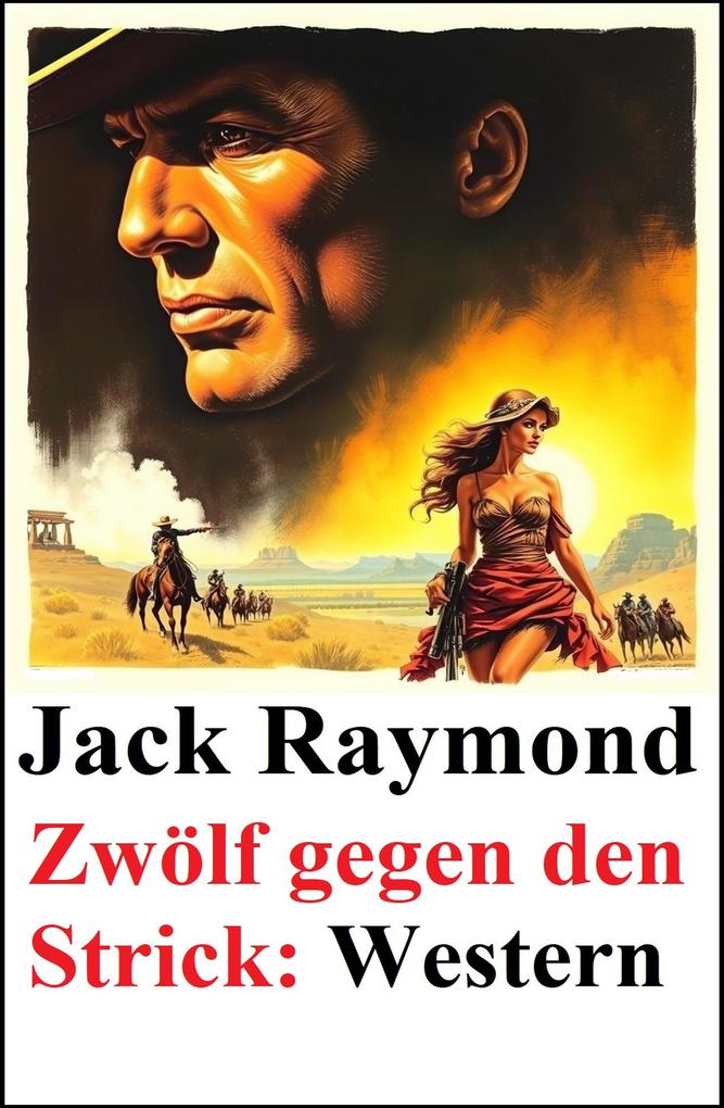 Produktbild: Zwölf gegen den Strick: Western | Jack Raymond