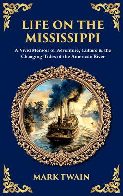 Produktbild: Life on the Mississippi | Mark Twain