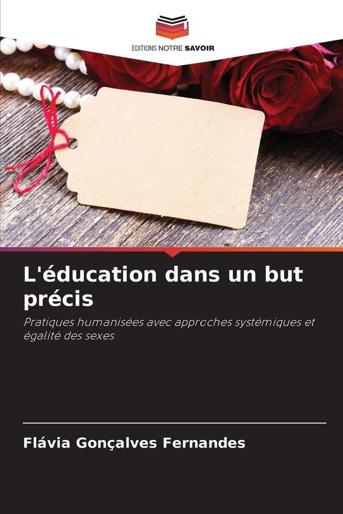 Produktbild: L'éducation dans un but précis | Flávia Gonçalves Fernandes