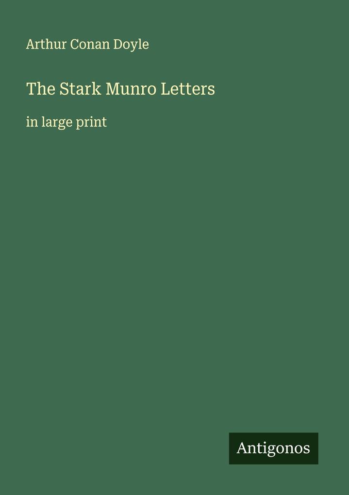 Produktbild: The Stark Munro Letters | Arthur Conan Doyle