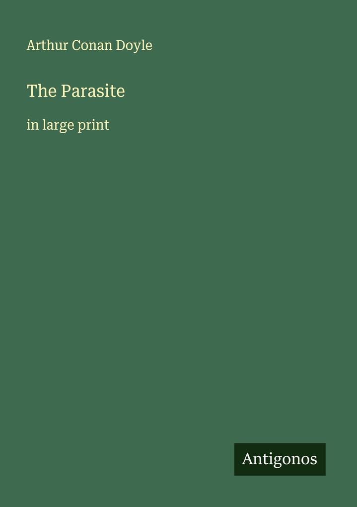 Produktbild: The Parasite | Arthur Conan Doyle