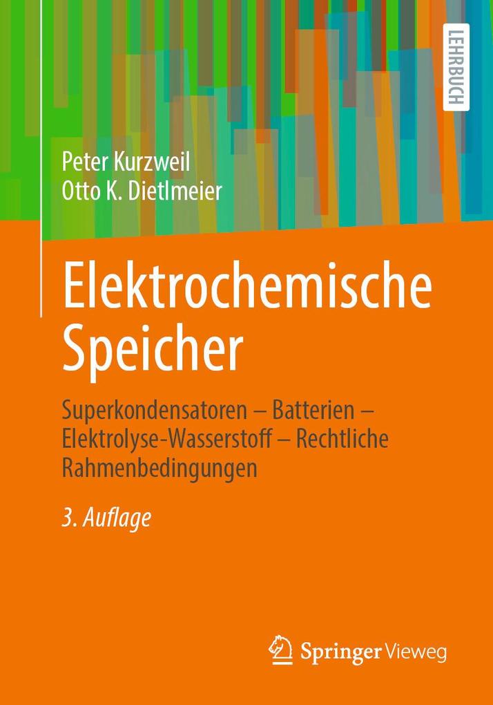 Produktbild: Elektrochemische Speicher | Peter Kurzweil, Otto K. Dietlmeier