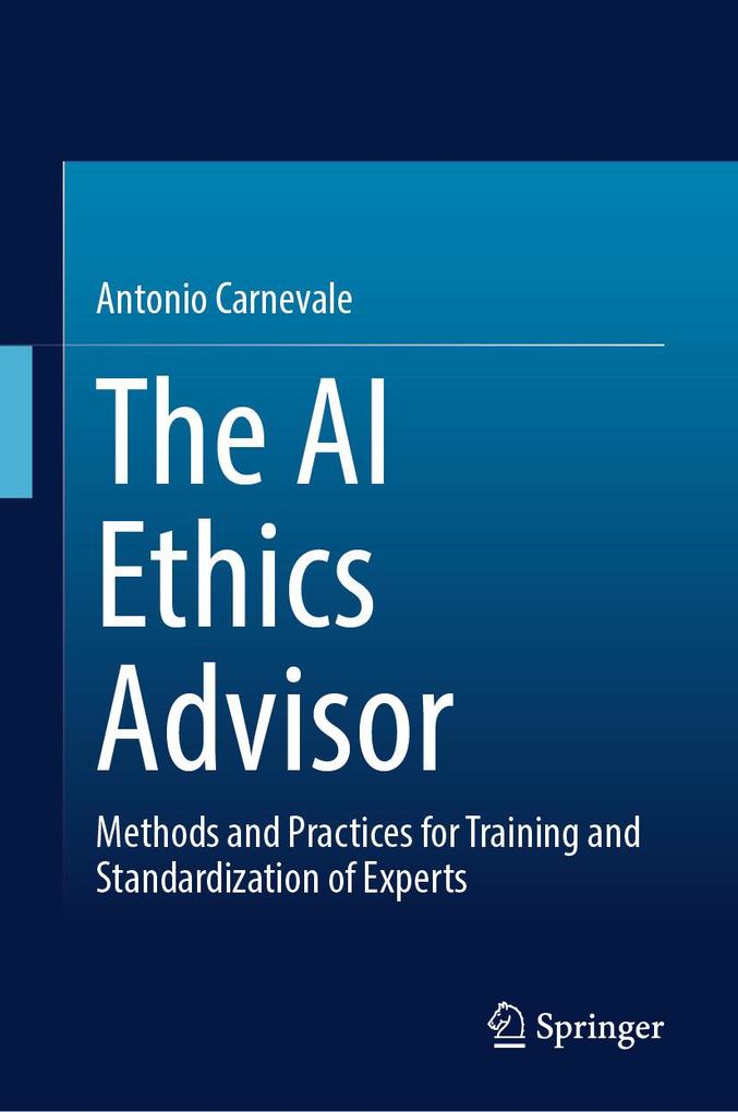 Produktbild: The AI Ethics Advisor | Antonio Carnevale