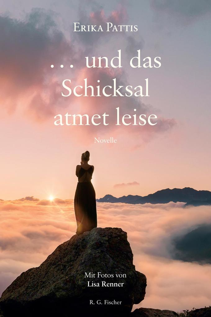 Produktbild: ... und das Schicksal atmet leise | Erika Pattis