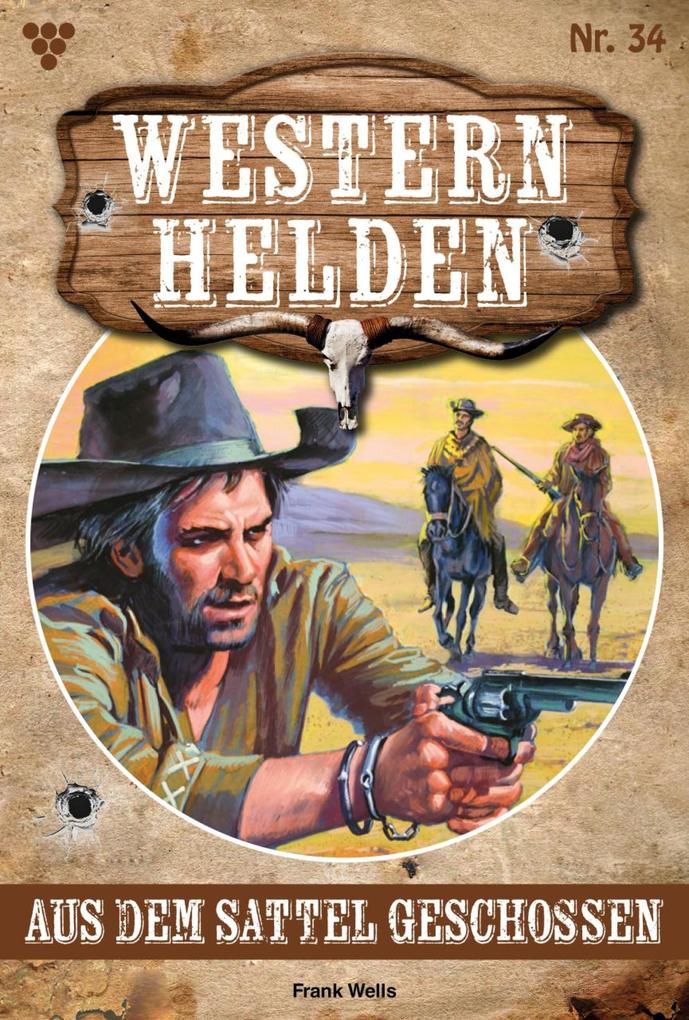 Produktbild: Aus dem Sattel geschossen | Frank Wells