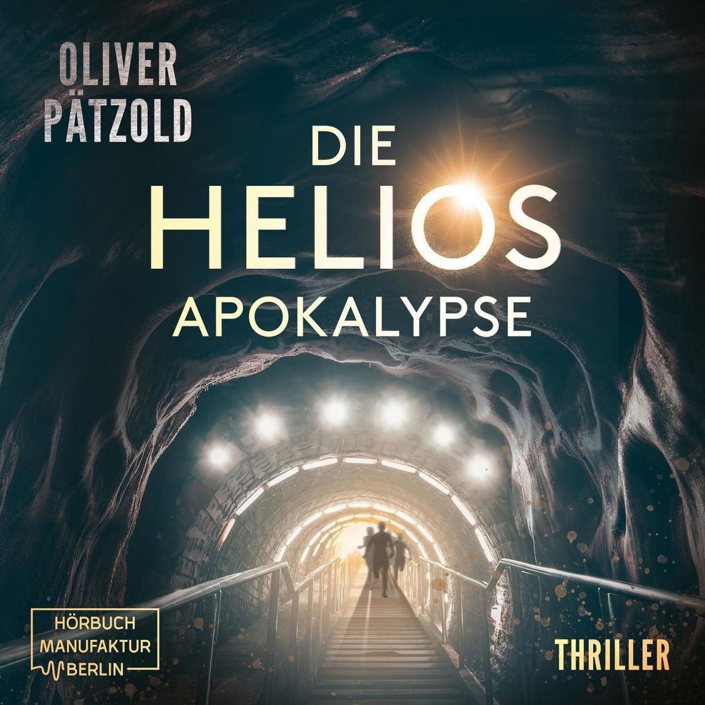 Produktbild: Die Helios Apokalypse | Oliver Pätzold