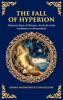 Produktbild: The Fall of Hyperion | Henry Wadsworth Longfellow