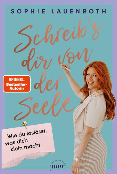 Produktbild: Schreib's dir von der Seele | Sophie Lauenroth