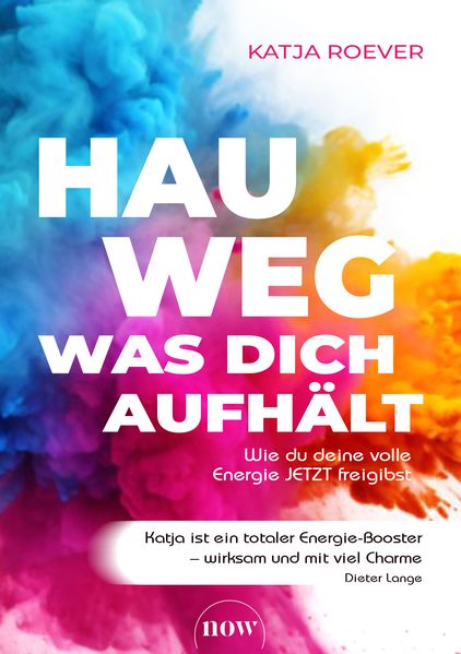 Produktbild: Hau weg, was dich aufhält | Katja Roever