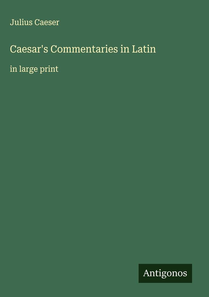 Produktbild: Caesar's Commentaries in Latin | Julius Caeser