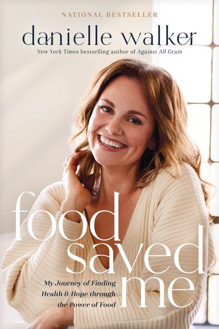 Produktbild: Food Saved Me | Danielle Walker