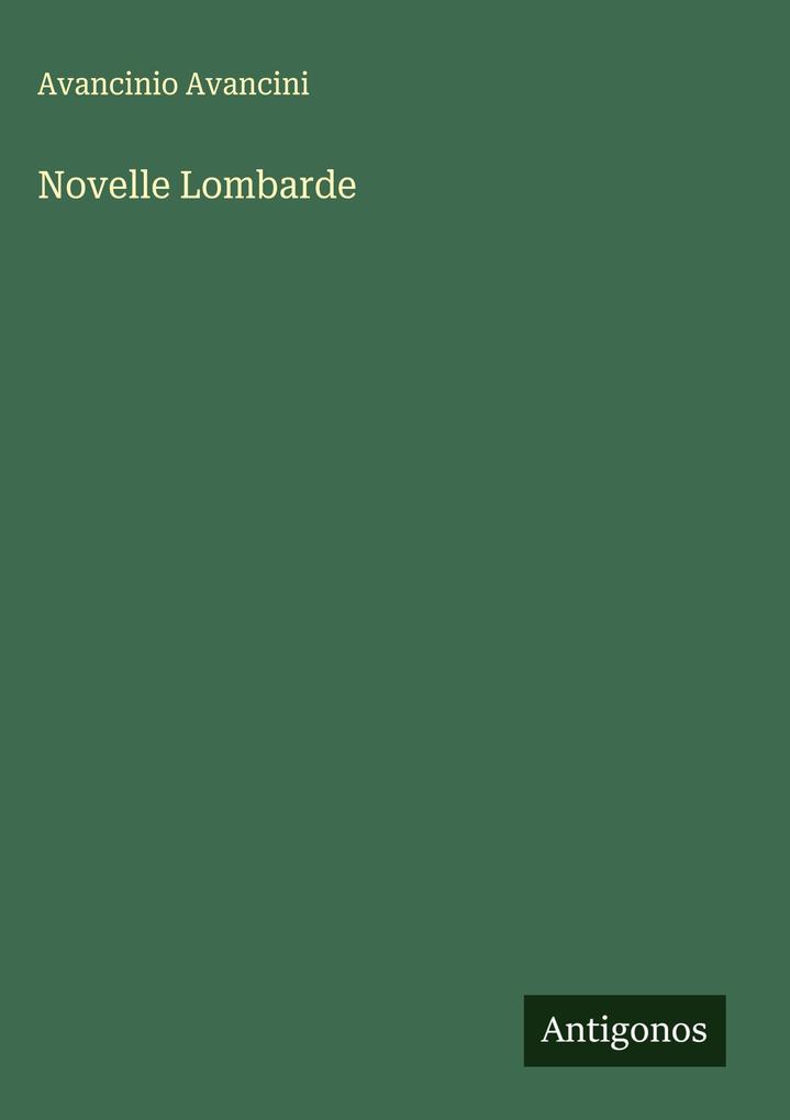 Produktbild: Novelle Lombarde | Avancinio Avancini