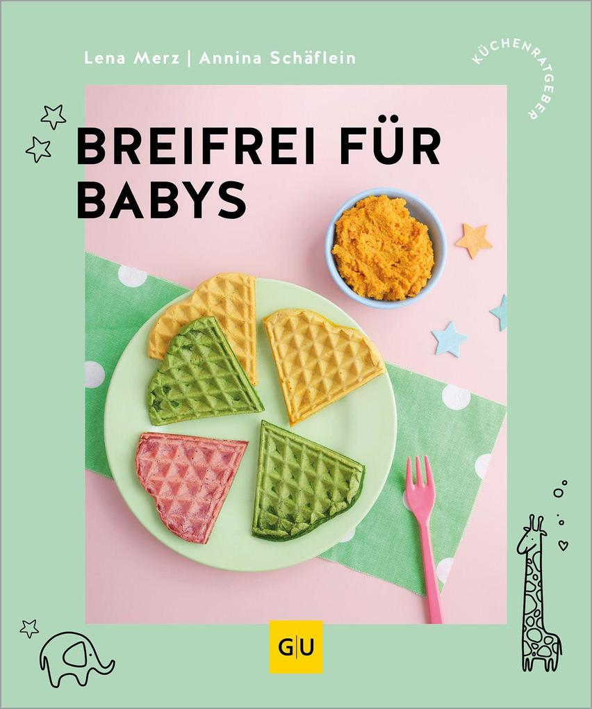 Produktbild: Breifrei für Babys | Lena Merz, Annina Schäflein