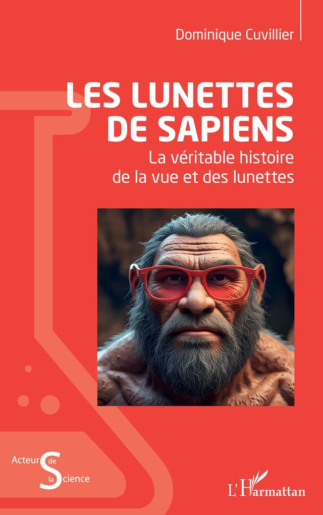 Produktbild: Les lunettes de Sapiens | Dominique Cuvillier