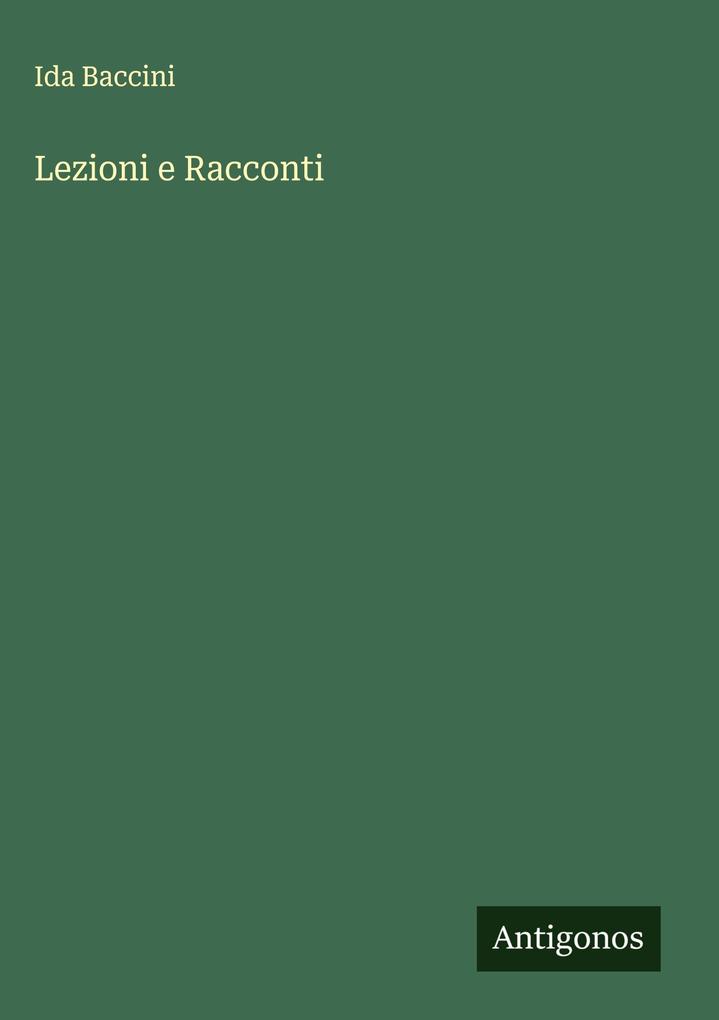 Produktbild: Lezioni e Racconti | Ida Baccini