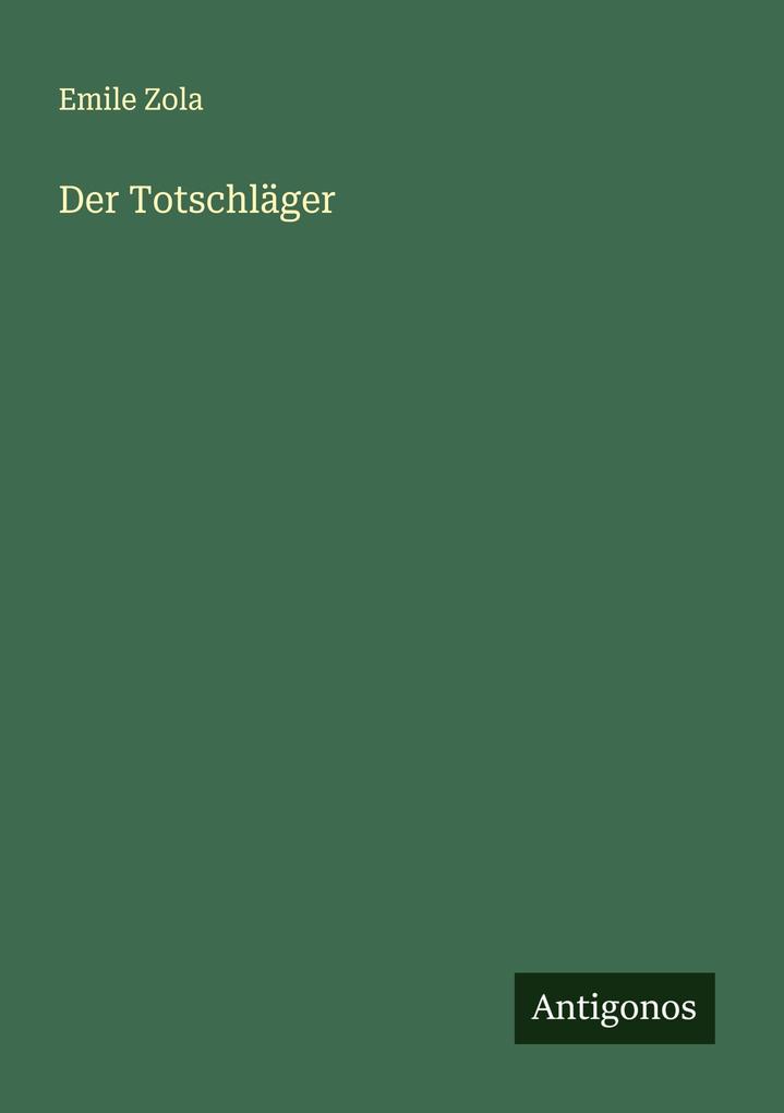 Produktbild: Der Totschläger | Emile Zola