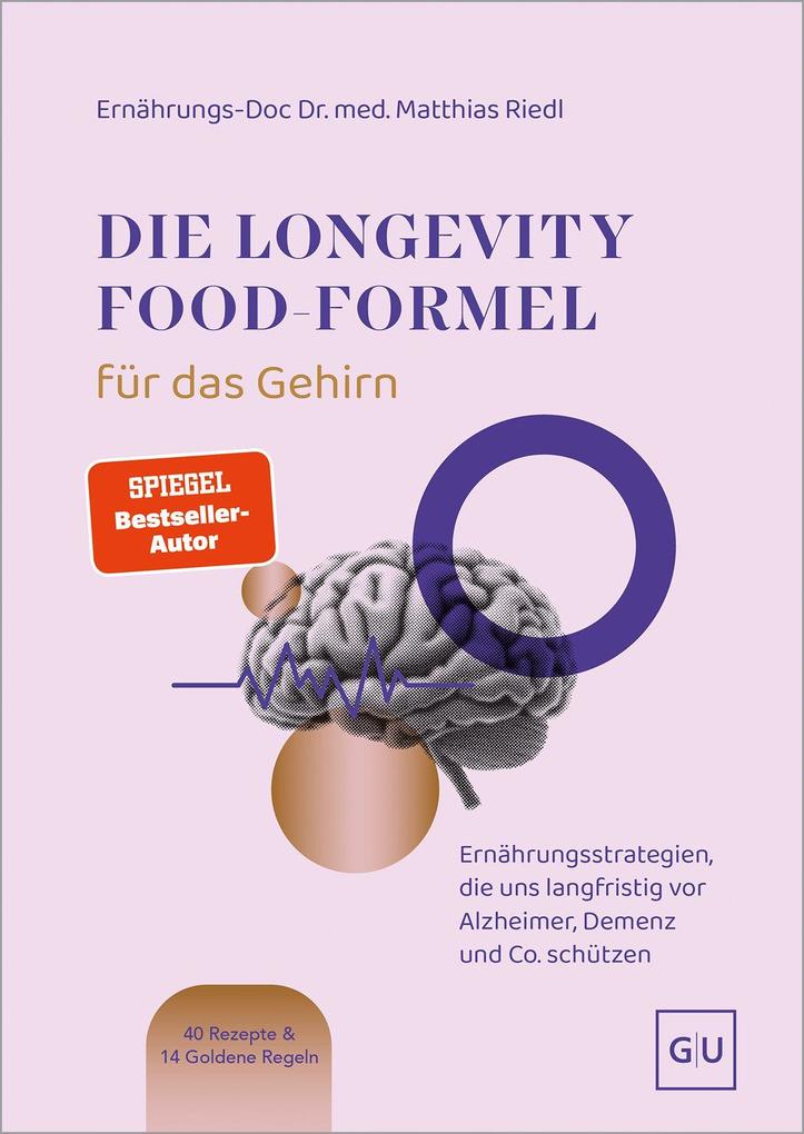 Produktbild: Die Longevity-Food-Formel für das Gehirn | Matthias Riedl