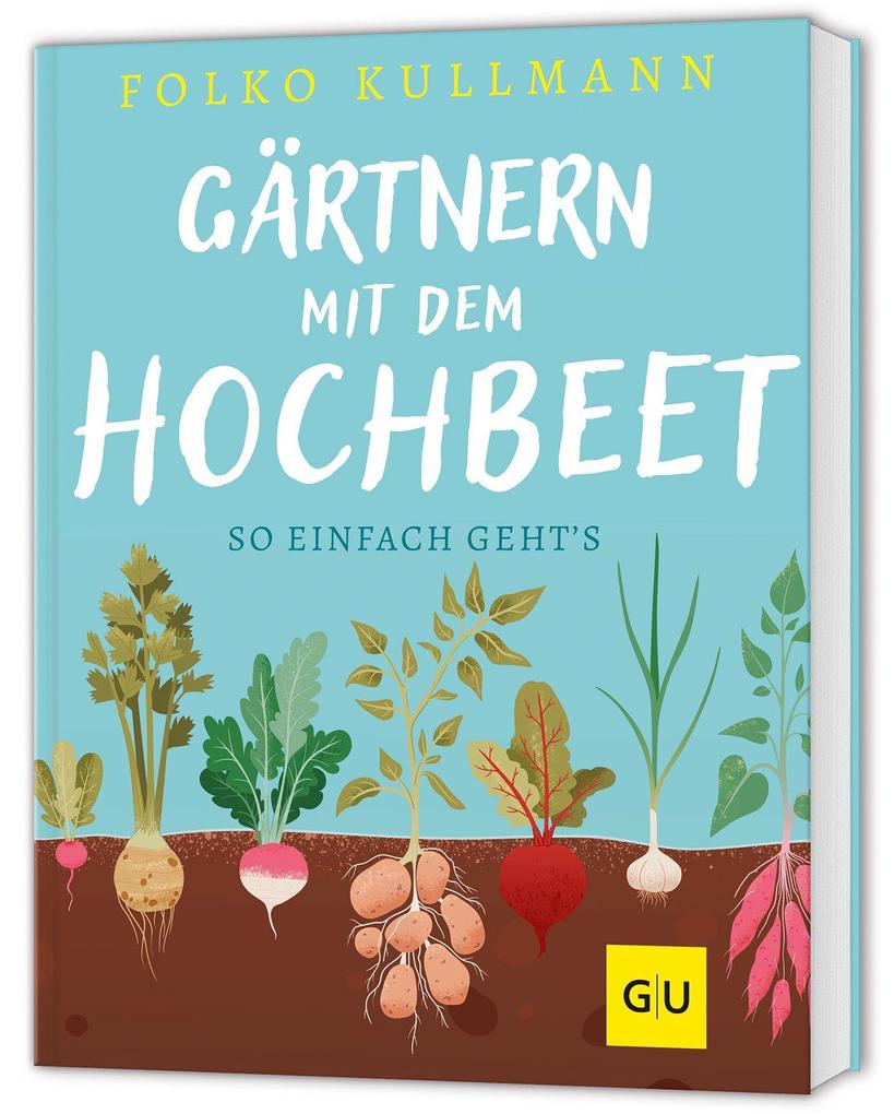 Produktbild: Gärtnern mit dem Hochbeet | Folko Kullmann