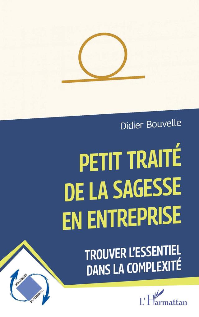 Produktbild: Petit traité de la sagesse en entreprise | Didier Bouvelle