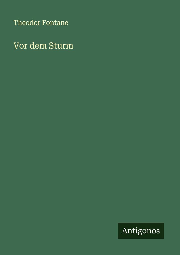 Produktbild: Vor dem Sturm | Theodor Fontane