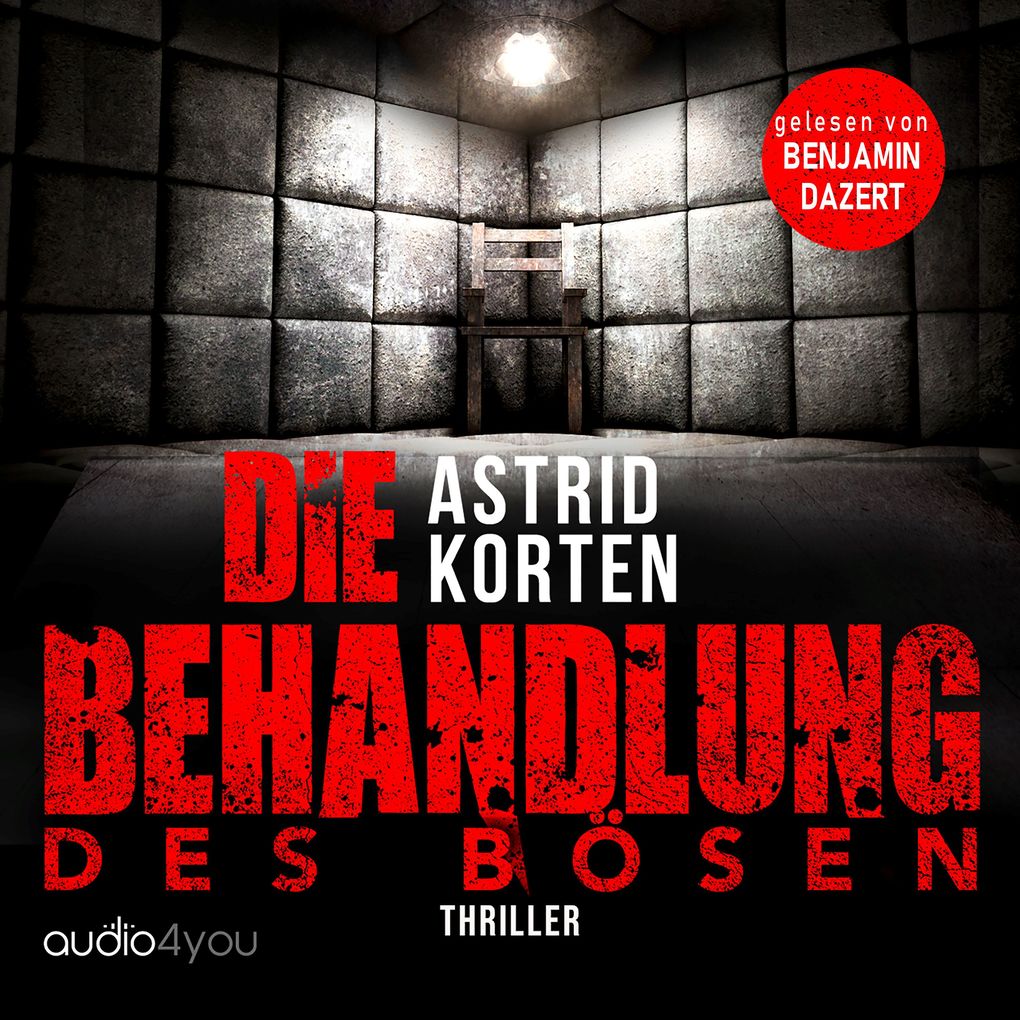 Produktbild: Die Behandlung des Bösen | Astrid Korten