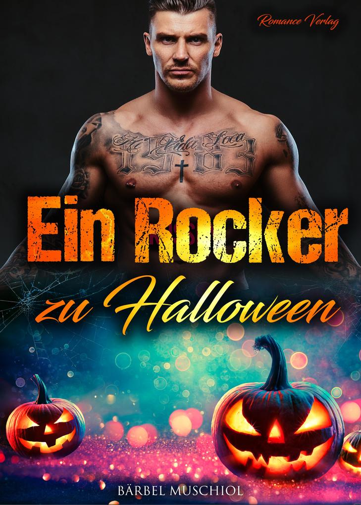 Produktbild: Ein Rocker zu Halloween. Rocker Romance | Bärbel Muschiol