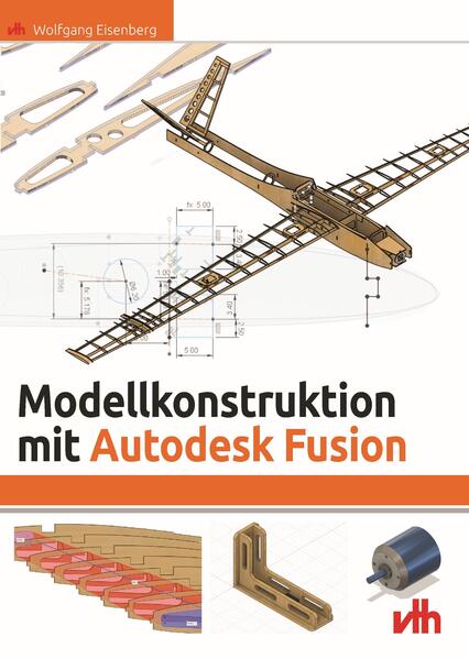 Produktbild: Modellkonstruktion mit Autodesk Fusion | Wolfgang Eisenberg