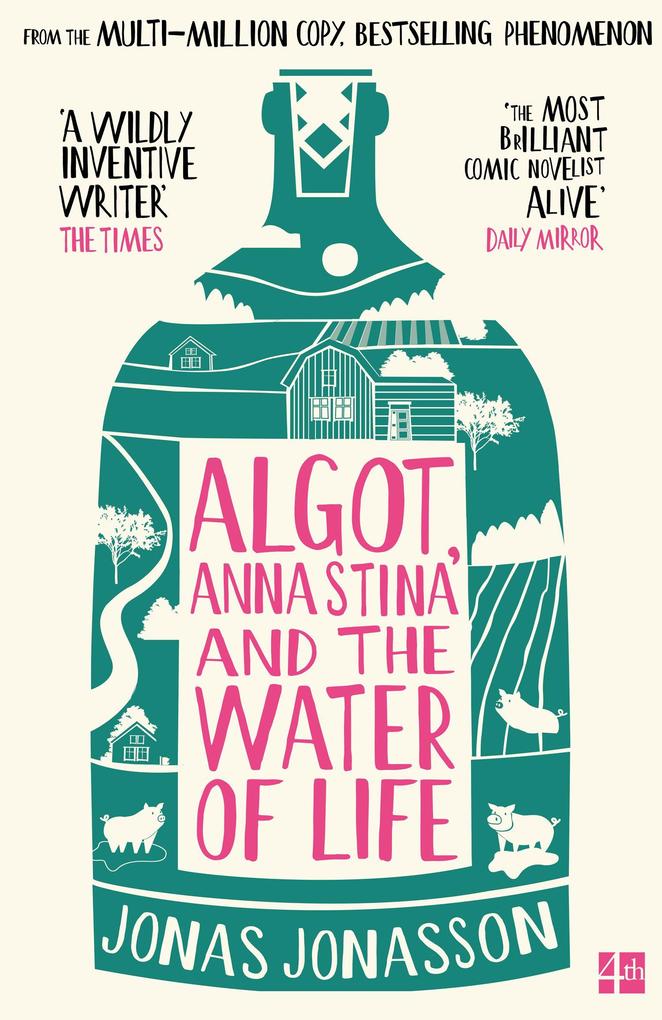 Produktbild: Algot, Anna Stina and the Water of Life | Jonas Jonasson