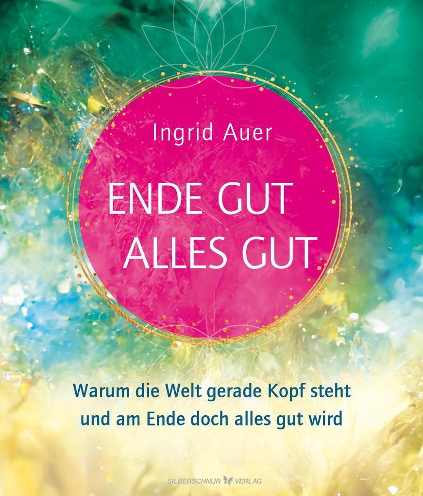 Produktbild: Ende gut - alles gut | Ingrid Auer