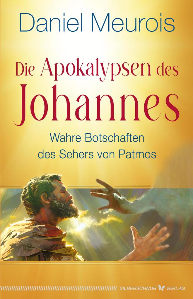 Produktbild: Die Apokalypsen des Johannes | Daniel Meurois