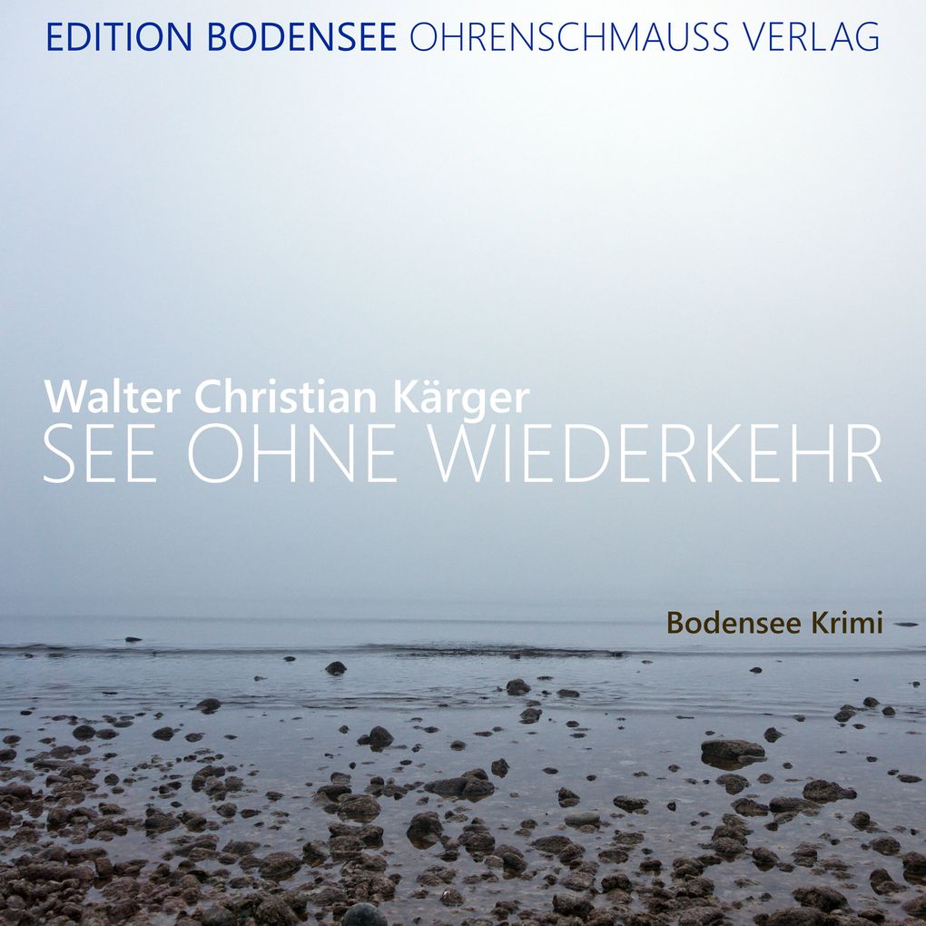 Produktbild: See ohne Wiederkehr | Walter Christian Kärger