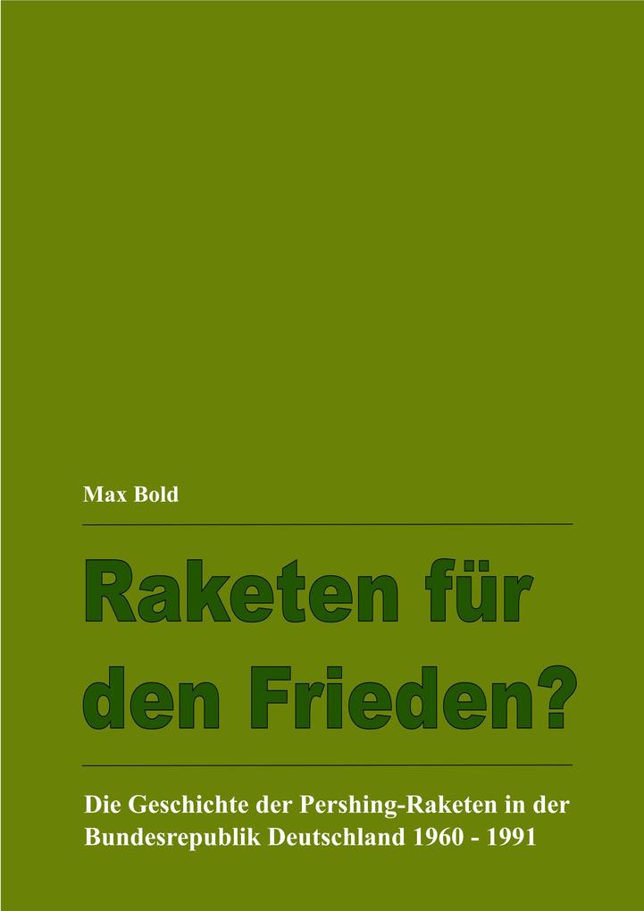 Produktbild: Raketen für den Frieden? | Max Bold