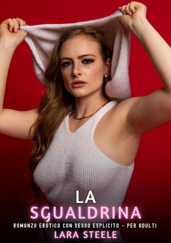 Produktbild: La Sgualdrina | Lara Steele