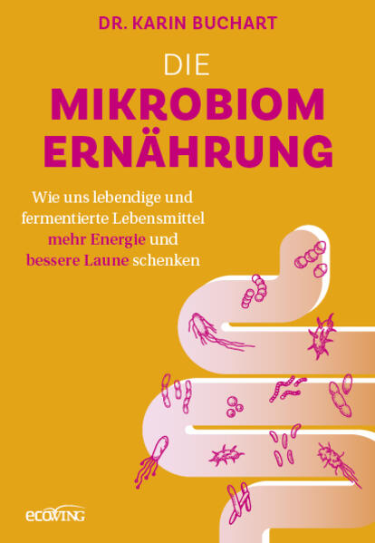 Produktbild: Die Mikrobiom-Ernährung | Karin Buchart
